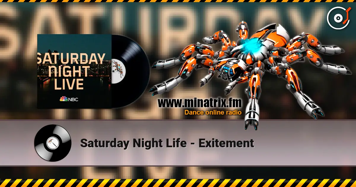 Saturday Night Life - Exitement listen online in high quality | Minatrix.FM