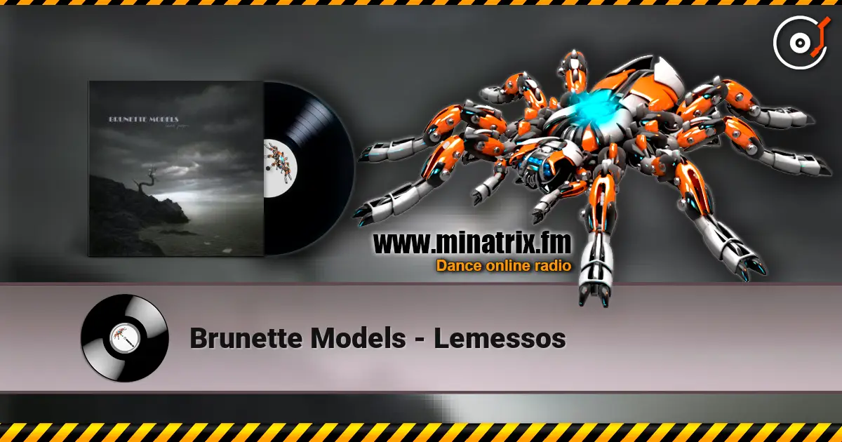 Brunette Models - Lemessos listen online in high quality | Minatrix.FM