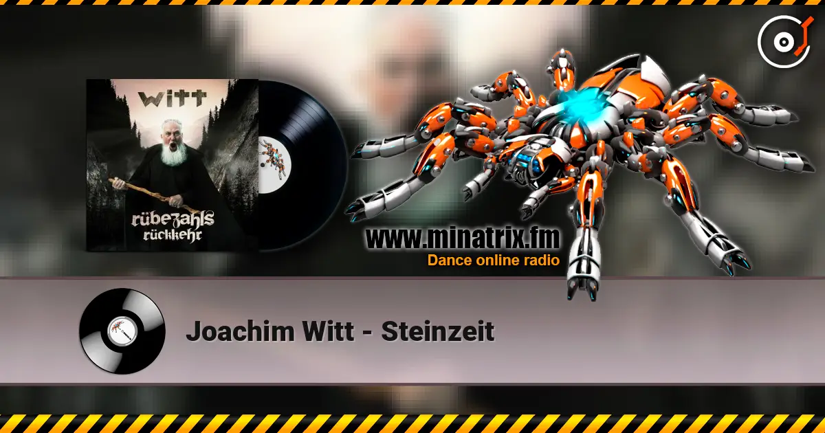 Joachim Witt - Steinzeit listen online in high quality | Minatrix.FM