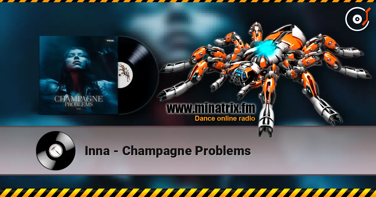 Inna - Champagne Problems listen online in high quality | Minatrix.FM