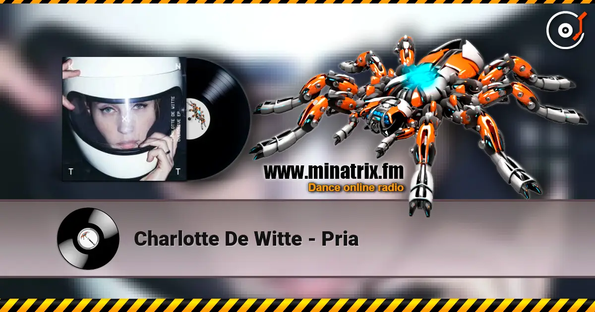 Charlotte De Witte - Pria listen online in high quality | Minatrix.FM