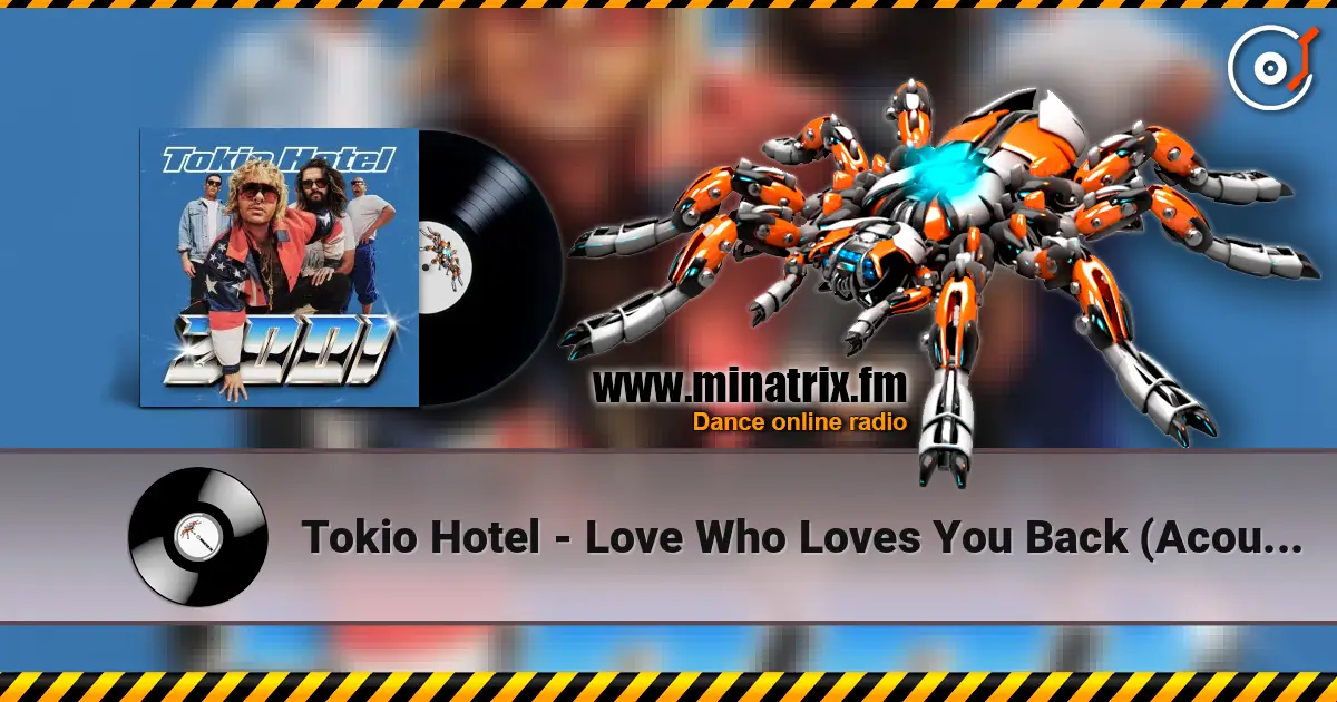 Tokio Hotel - Love Who Loves You Back (Acoustic) listen online in high quality | Minatrix.FM