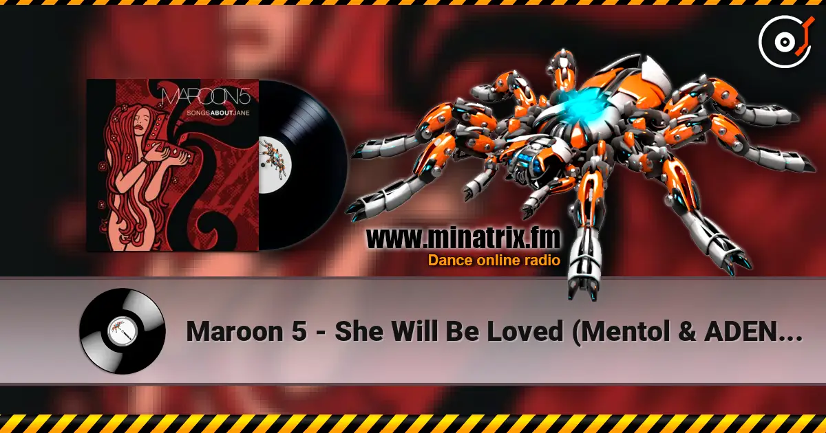 Maroon 5 - She Will Be Loved (Mentol & ADEN Cover Remix) listen online in high quality | Minatrix.FM