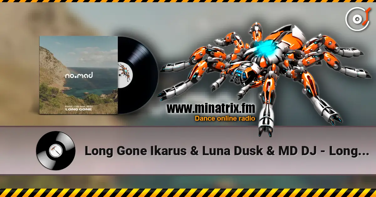Long Gone Ikarus & Luna Dusk & MD DJ - Long Gone Ikarus & Luna Dusk & MD DJ listen online in high quality | Minatrix.FM