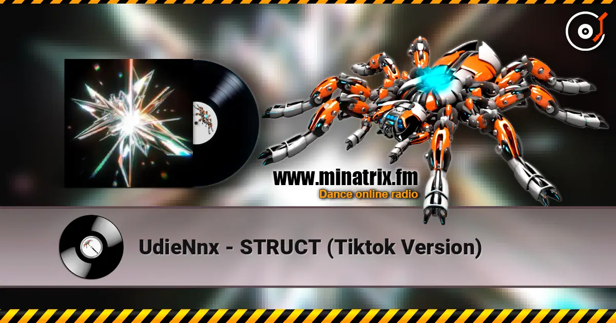 UdieNnx - STRUCT (Tiktok Version) listen online in high quality | Minatrix.FM