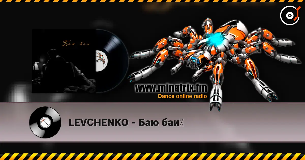 LEVCHENKO - Баю бай listen online in high quality | Minatrix.FM
