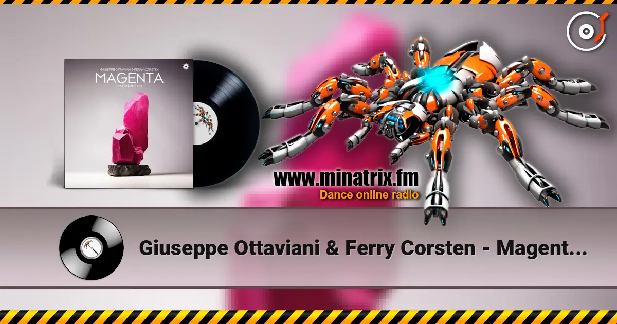 Giuseppe Ottaviani & Ferry Corsten - Magenta (Fisherman Extended Remix) listen online in high quality | Minatrix.FM