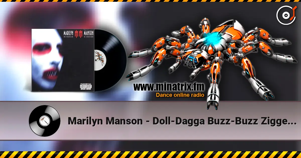 Marilyn Manson - Doll-Dagga Buzz-Buzz Ziggety-Zag listen online in high quality | Minatrix.FM