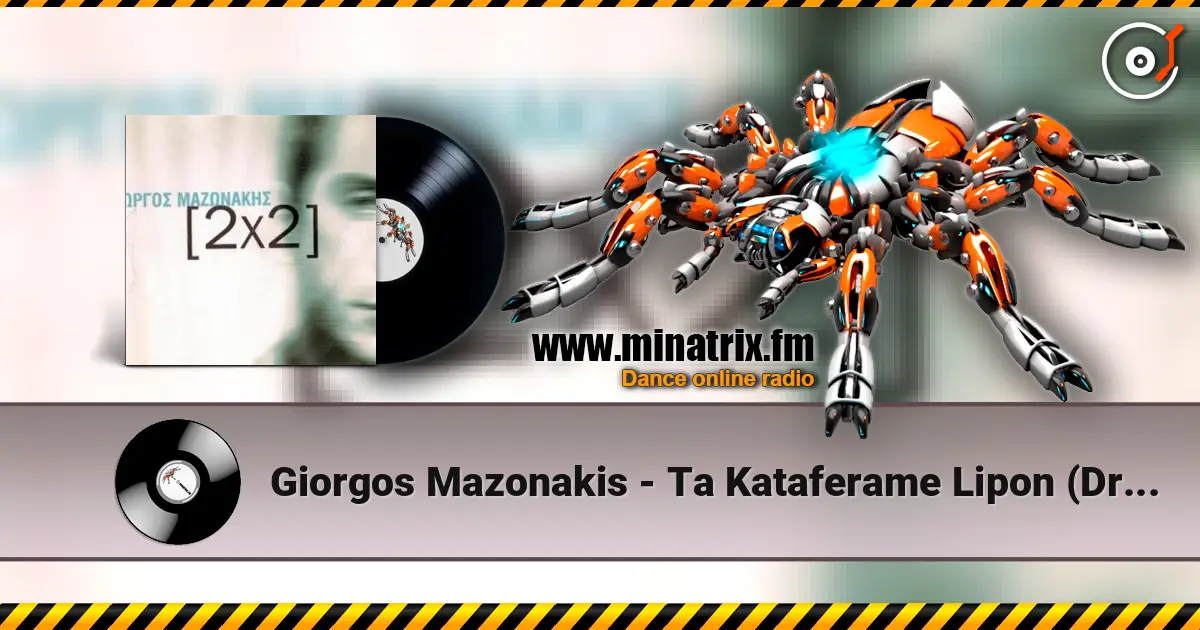 Giorgos Mazonakis - Ta Kataferame Lipon (Dr. Andrew Mix) listen online in high quality | Minatrix.FM