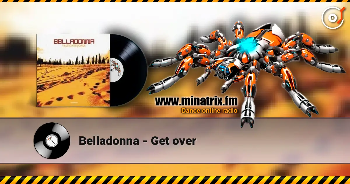 Belladonna - Get over listen online in high quality | Minatrix.FM