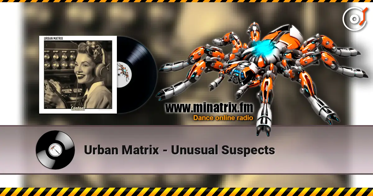 Urban Matrix - Unusual Suspects слухати онлайн у високій якості | Minatrix.FM