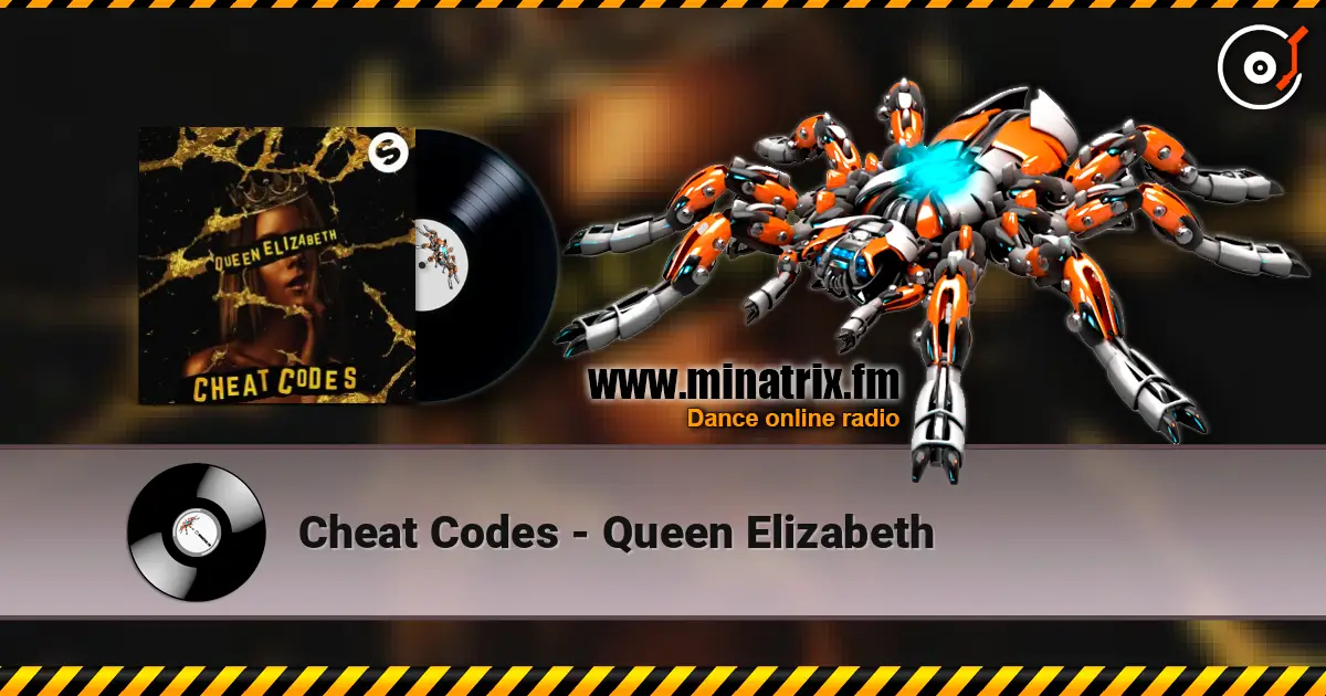 Cheat Codes - Queen Elizabeth listen online in high quality | Minatrix.FM