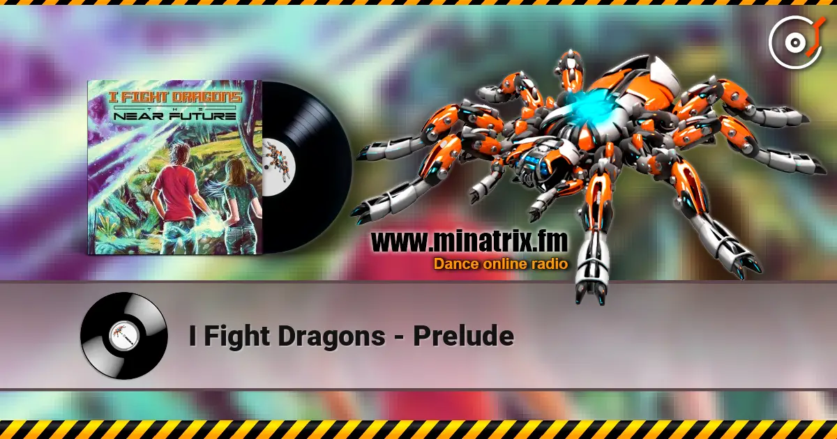 I Fight Dragons - Prelude listen online in high quality | Minatrix.FM