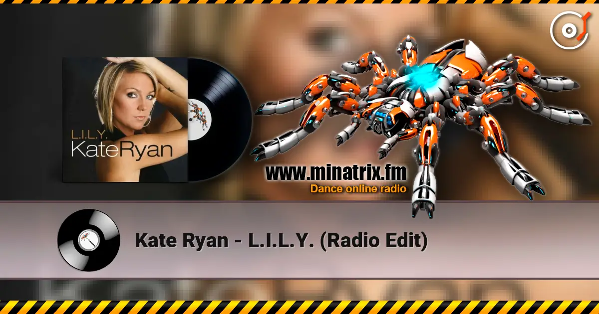 Kate Ryan - L.I.L.Y. (Radio Edit) listen online in high quality | Minatrix.FM