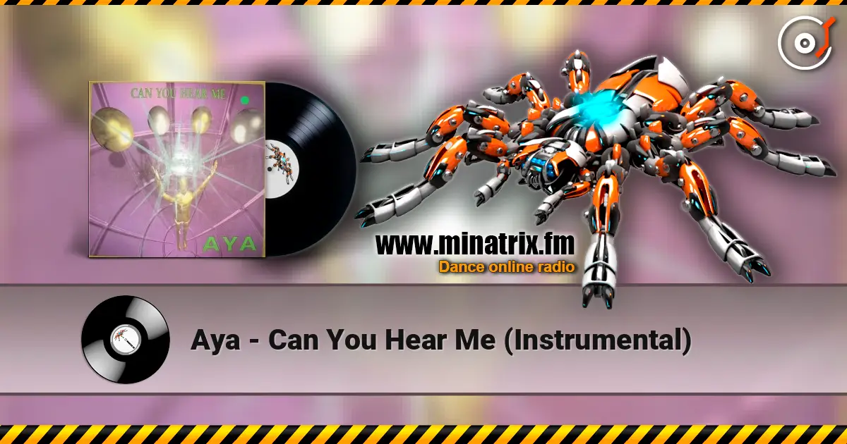 Aya - Can You Hear Me (Instrumental) listen online in high quality | Minatrix.FM