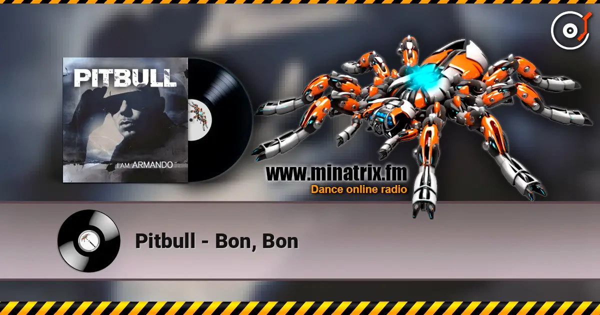 Pitbull - Bon, Bon слухати онлайн у високій якості | Minatrix.FM