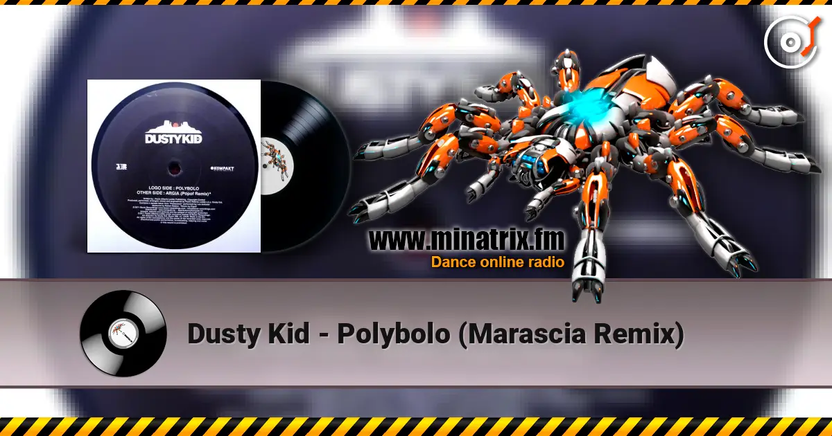 Dusty Kid - Polybolo (Marascia Remix) listen online in high quality | Minatrix.FM