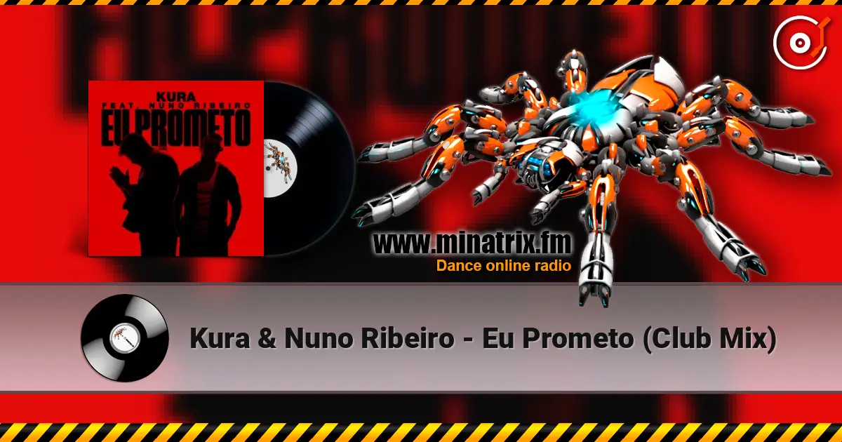 Kura & Nuno Ribeiro - Eu Prometo (Club Mix) listen online in high quality | Minatrix.FM