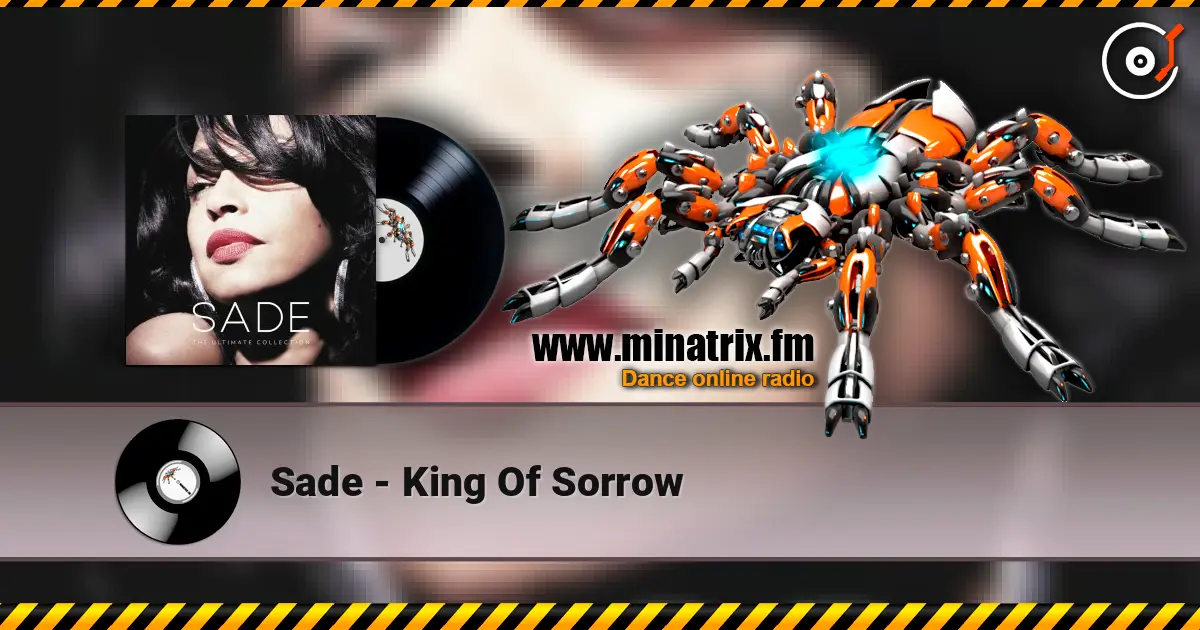 Sade - King Of Sorrow listen online in high quality | Minatrix.FM