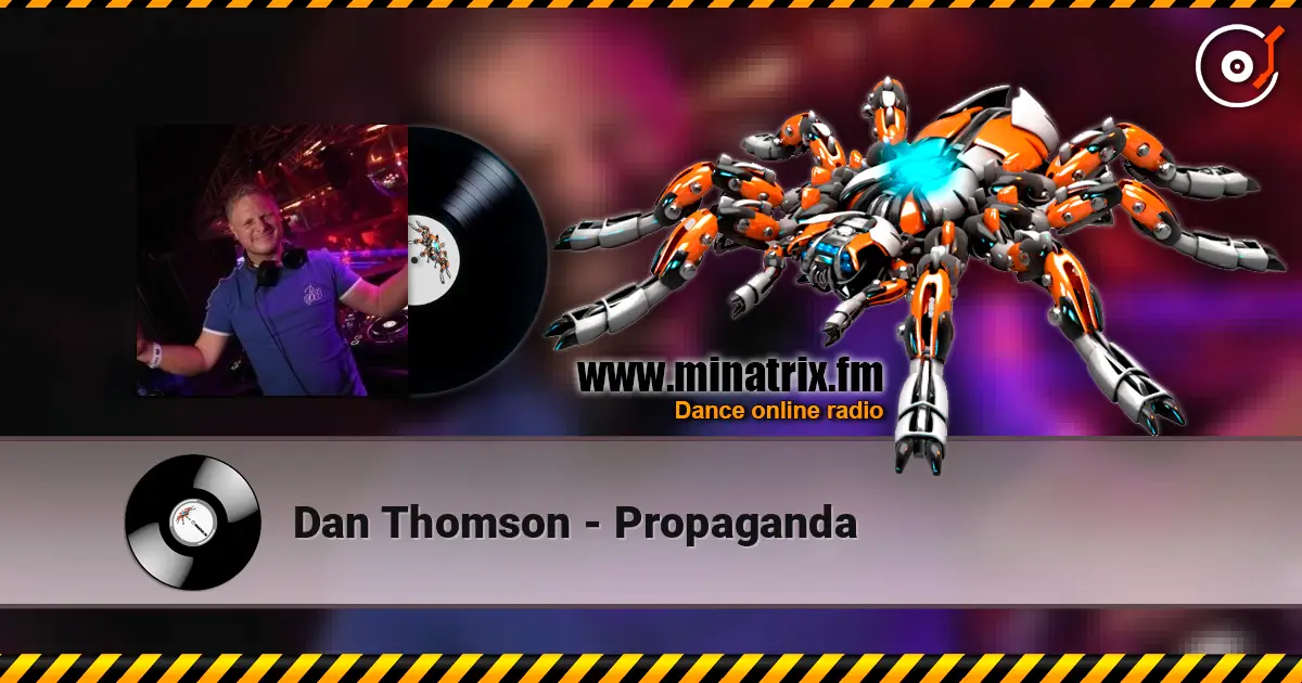Dan Thomson - Propaganda listen online in high quality | Minatrix.FM