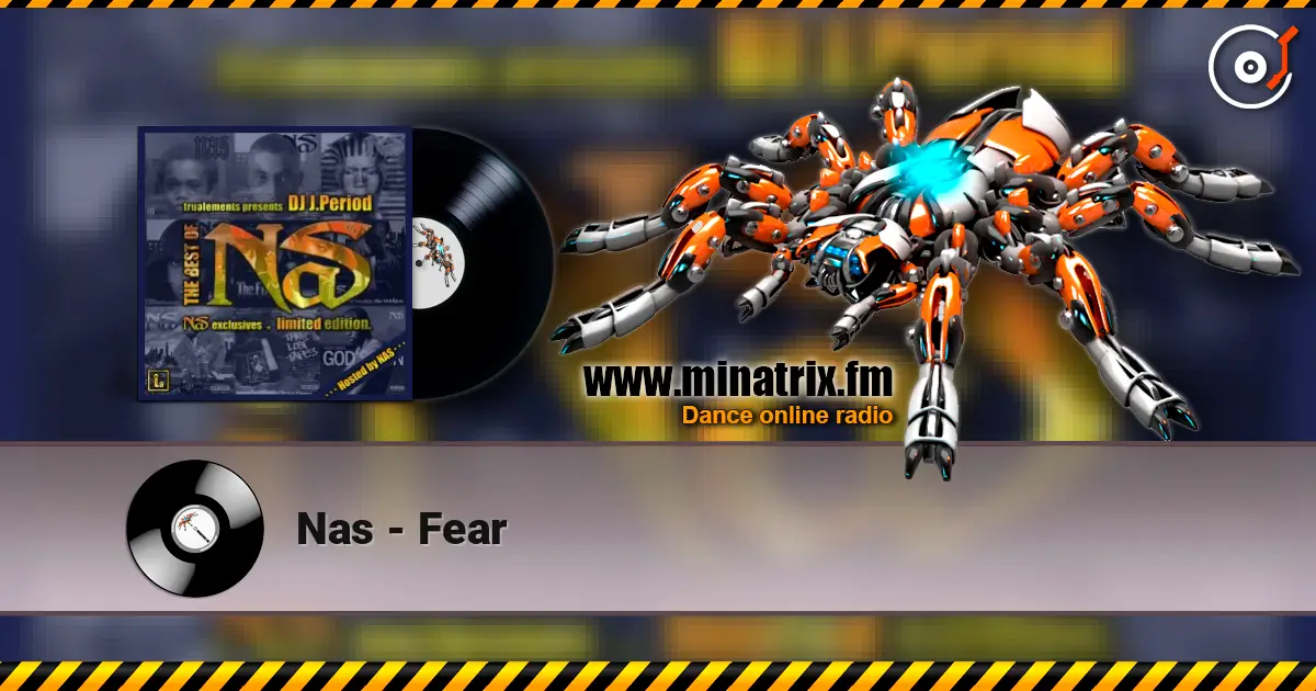 Nas - Fear слухати онлайн у високій якості | Minatrix.FM