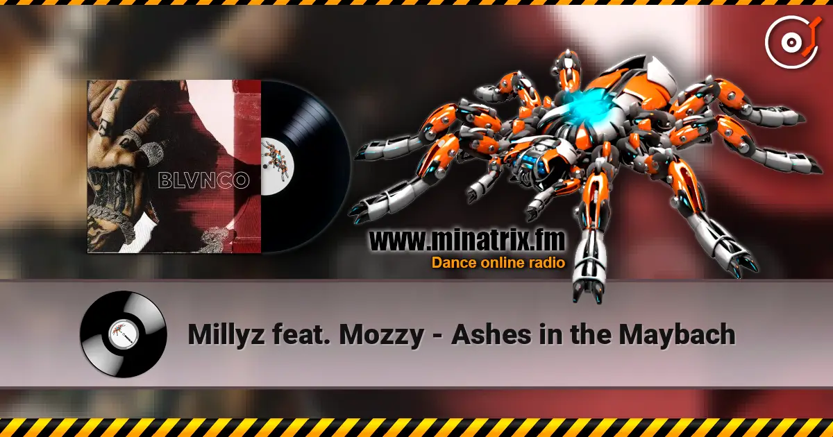 Millyz feat. Mozzy - Ashes in the Maybach слухати онлайн у високій якості | Minatrix.FM