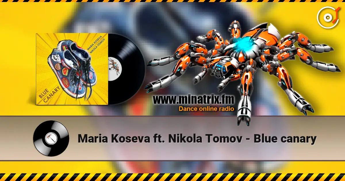 Maria Koseva ft. Nikola Tomov - Blue canary listen online in high quality | Minatrix.FM