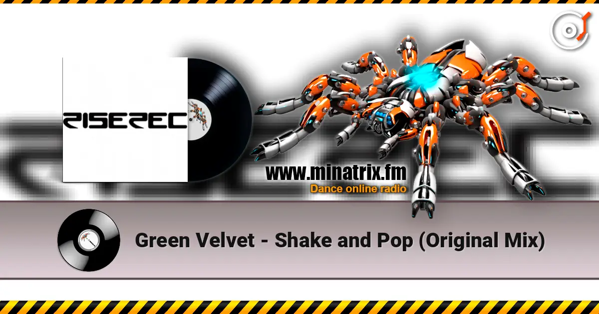Green Velvet - Shake and Pop (Original Mix) listen online in high quality | Minatrix.FM
