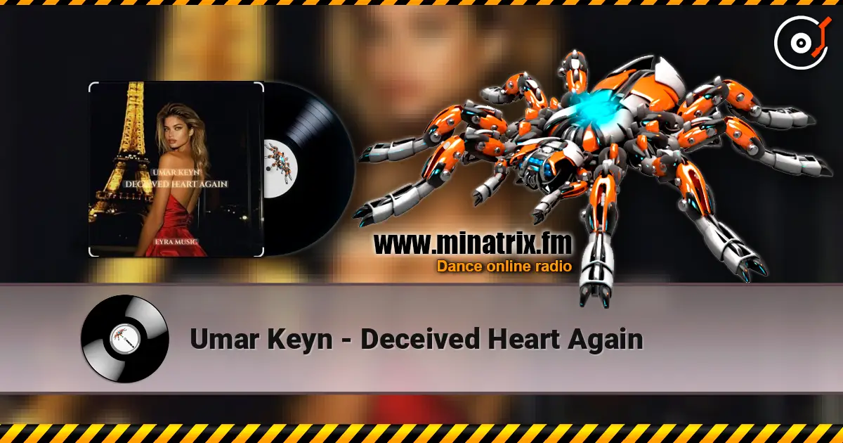 Umar Keyn - Deceived Heart Again listen online in high quality | Minatrix.FM