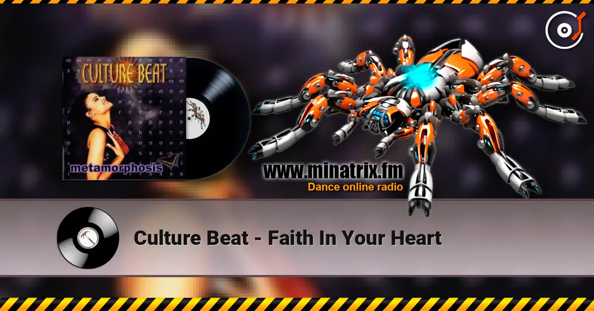 Culture Beat - Faith In Your Heart listen online in high quality | Minatrix.FM