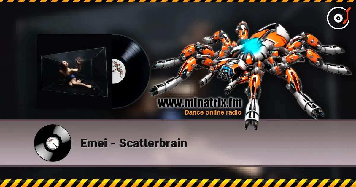 Emei - Scatterbrain listen online in high quality | Minatrix.FM