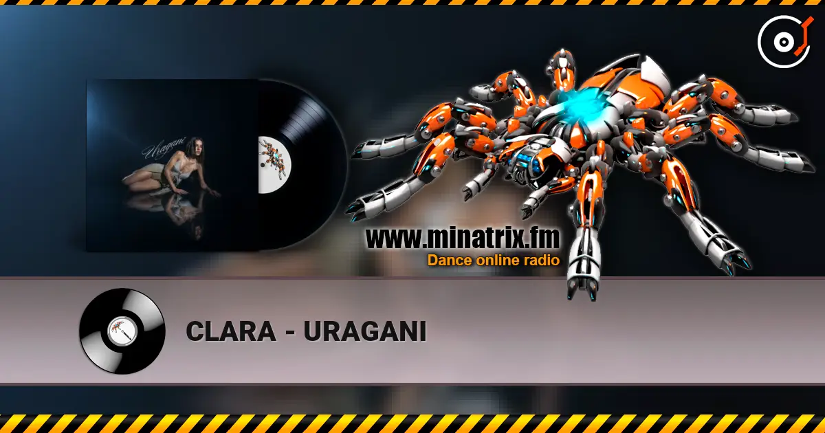 CLARA - URAGANI listen online in high quality | Minatrix.FM