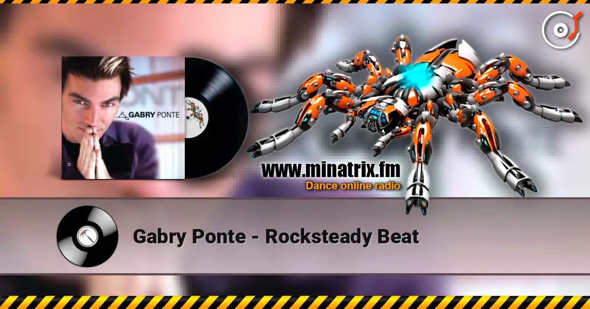 Gabry Ponte - Rocksteady Beat listen online in high quality | Minatrix.FM