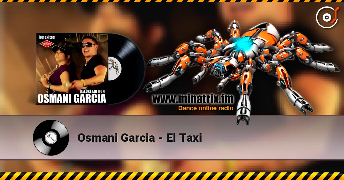 Osmani Garcia - El Taxi listen online in high quality | Minatrix.FM