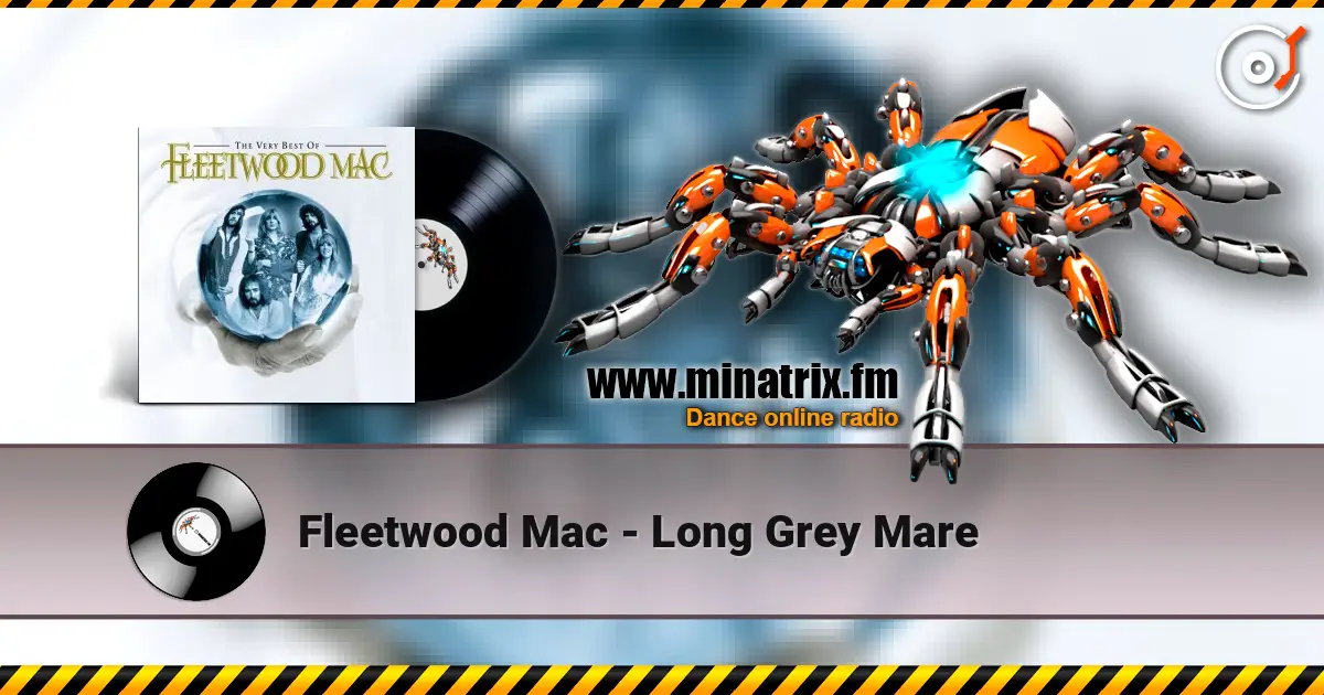 Fleetwood Mac - Long Grey Mare listen online in high quality | Minatrix.FM