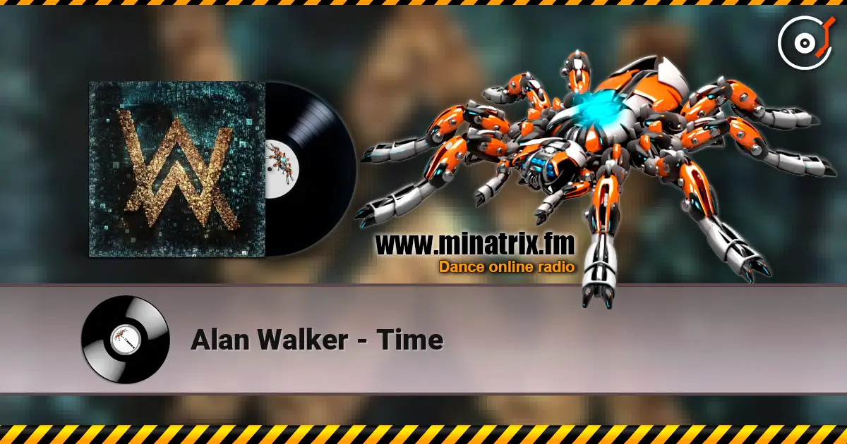 Alan Walker - Time слухати онлайн у високій якості | Minatrix.FM