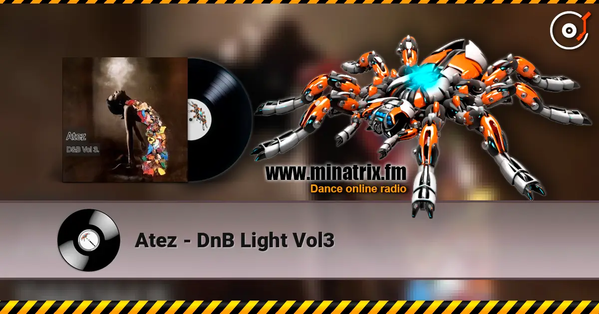 Atez - DnB Light Vol3 listen online in high quality | Minatrix.FM