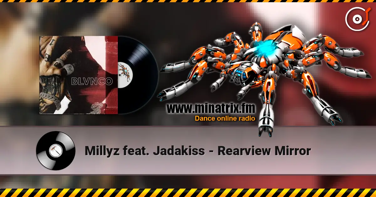 Millyz feat. Jadakiss - Rearview Mirror слухати онлайн у високій якості | Minatrix.FM
