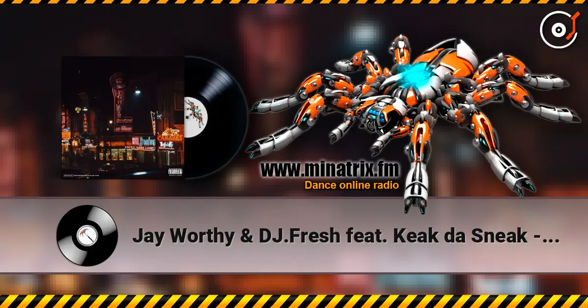 Jay Worthy & DJ.Fresh feat. Keak da Sneak - No Gimmicks слухати онлайн у високій якості | Minatrix.FM