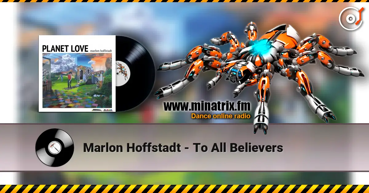 Marlon Hoffstadt - To All Believers listen online in high quality | Minatrix.FM