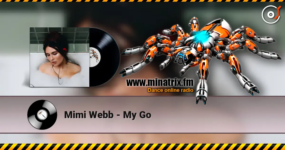 Mimi Webb - My Go listen online in high quality | Minatrix.FM
