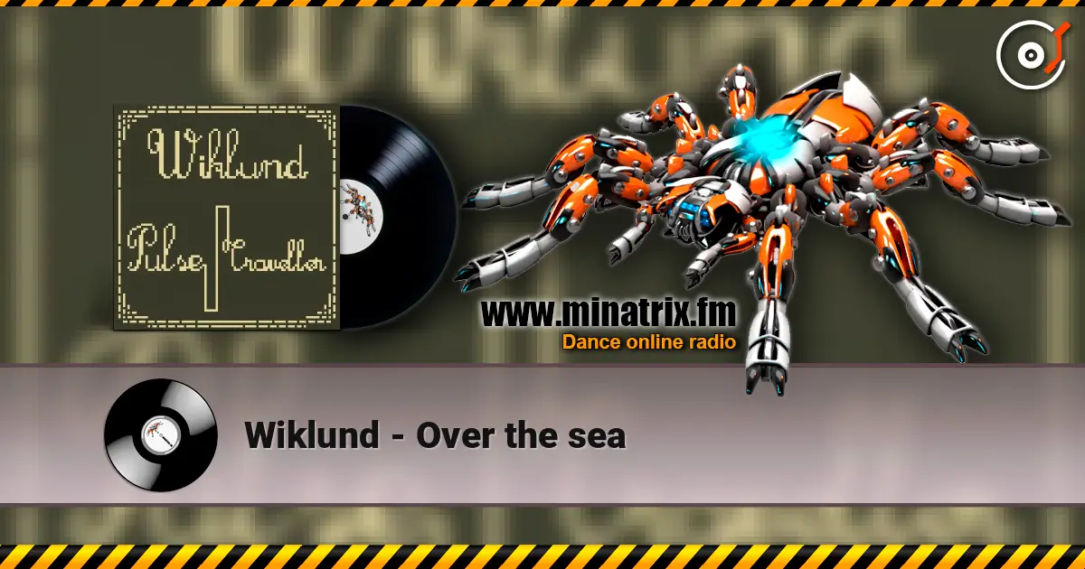 Wiklund - Over the sea listen online in high quality | Minatrix.FM