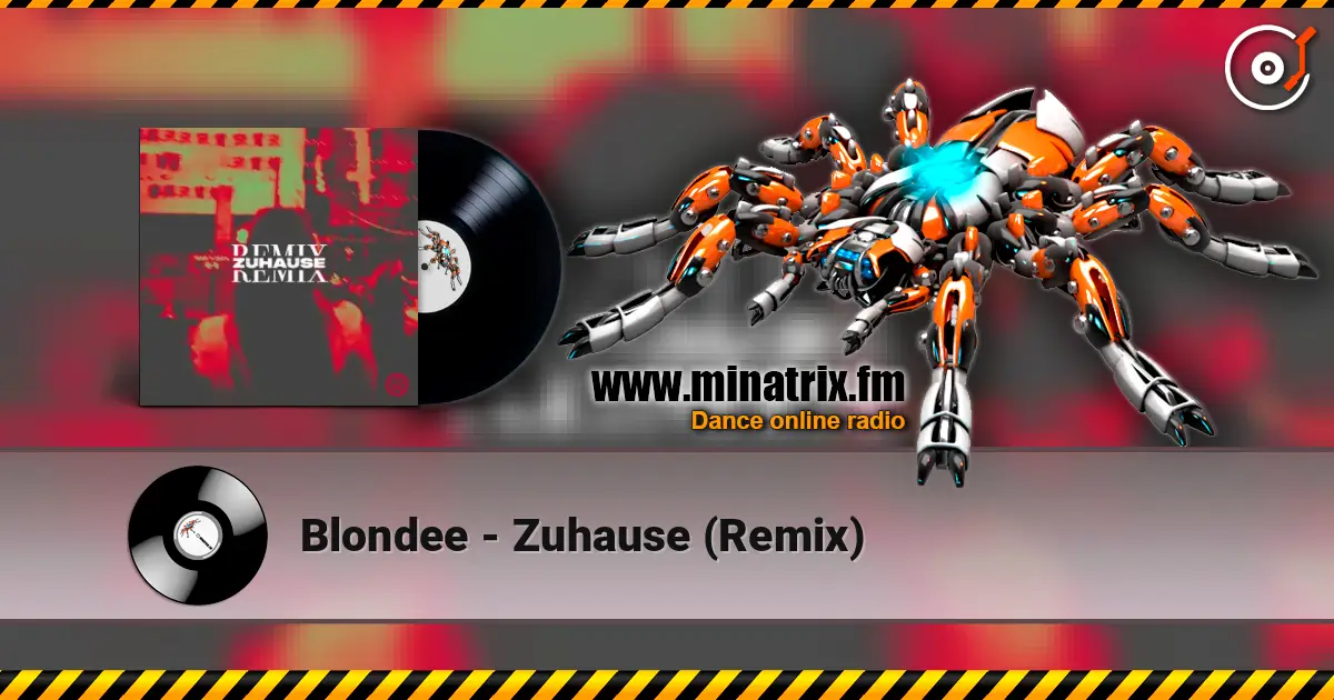 Blondee - Zuhause (Remix) listen online in high quality | Minatrix.FM