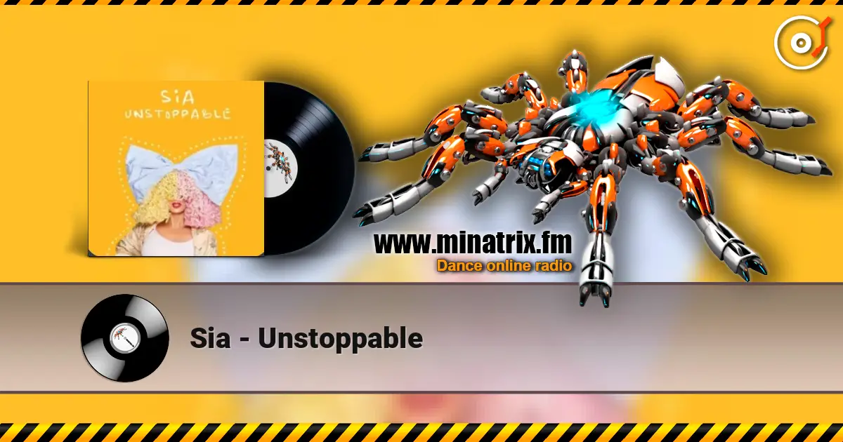 Sia - Unstoppable listen online in high quality | Minatrix.FM