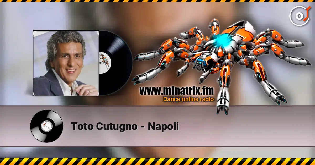 Toto Cutugno - Napoli listen online in high quality | Minatrix.FM