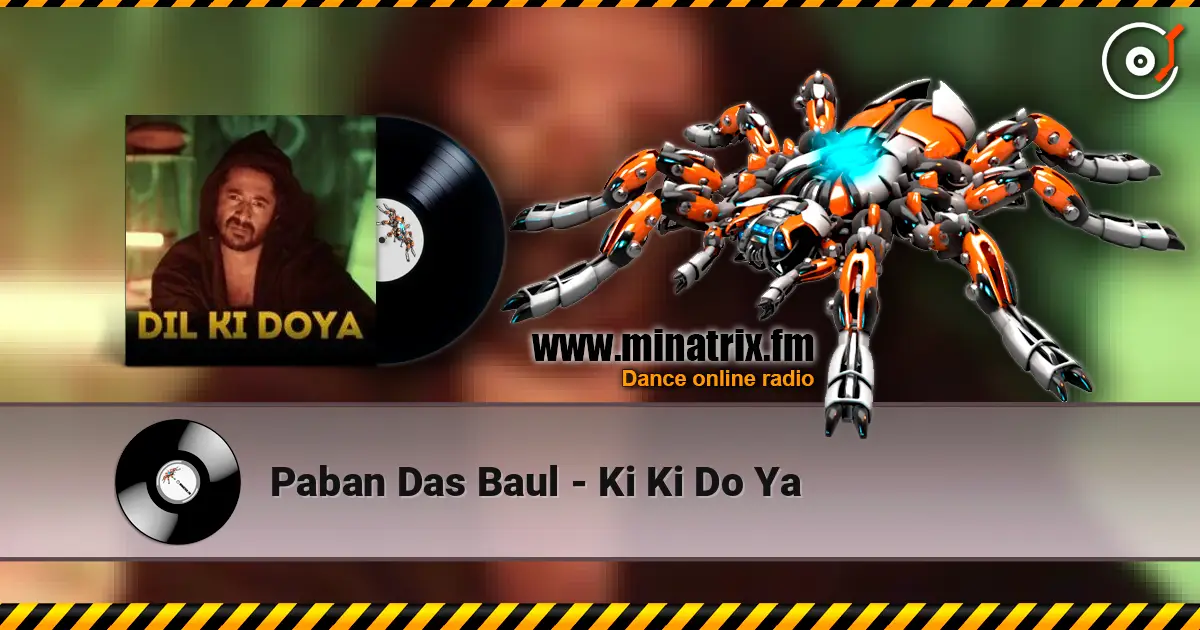 Paban Das Baul - Ki Ki Do Ya listen online in high quality | Minatrix.FM