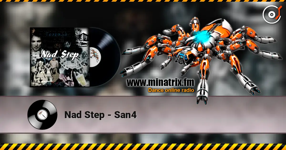 Nad Step - San4 слухати онлайн у високій якості | Minatrix.FM