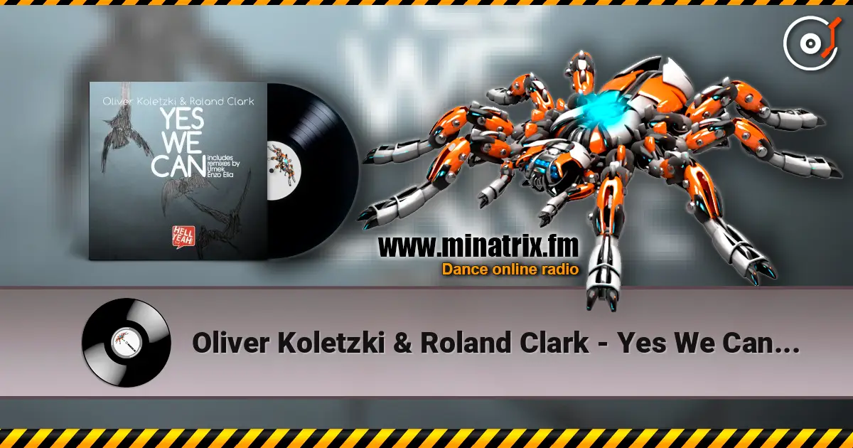 Oliver Koletzki & Roland Clark - Yes We Can (Umek Remix) listen online in high quality | Minatrix.FM