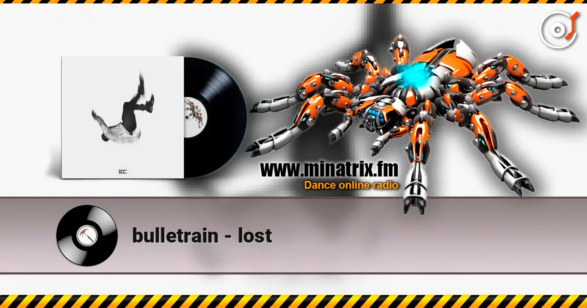 bulletrain - lost listen online in high quality | Minatrix.FM