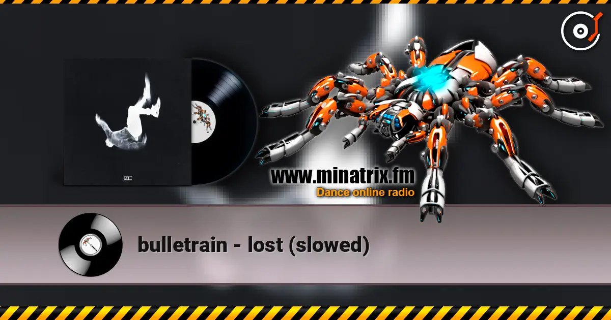bulletrain - lost (slowed) listen online in high quality | Minatrix.FM